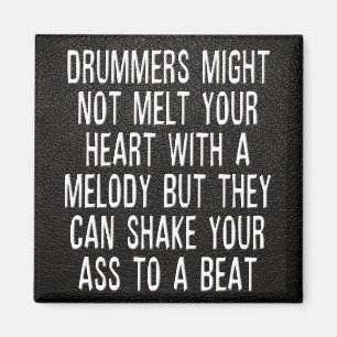 Chad Szeliga Drummer Quote Magnet
