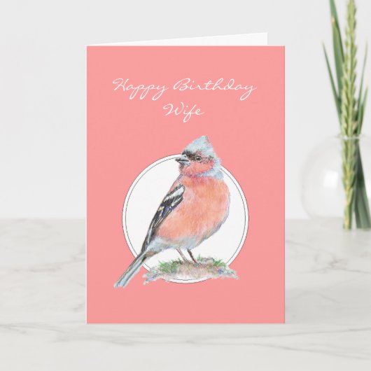 Chaffinch, glücklich zum Geburtstag, Ehefrau Karte (Vorderseite)