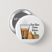 Chai Bina Chain Kahan Hindi Quote Tee Glas Samosa Button (Vorne & Hinten)