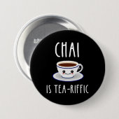 Chai ist Tea-Riffic Button (Vorne & Hinten)