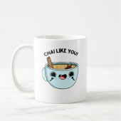 Chai like you Funny Tea Pub Kaffeetasse (Links)