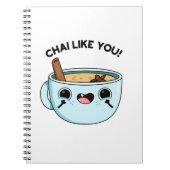 Chai like you Funny Tea Pub Notizblock (Vorderseite)