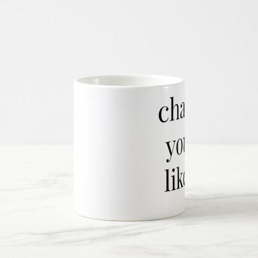 CHAI MAG ES SIE ES TASSE (Mittel)