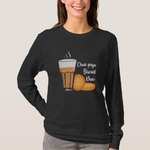 Chai Piyo Biscuit Khao Hindi Chai Tea Quotes T-Shirt