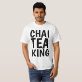 CHAI TEA KING, T - Shirt (Vorne ganz)