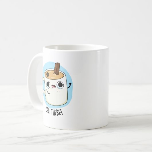 Chai There Funny Chai Tea Pun Kaffeetasse (Vorderseite Links)