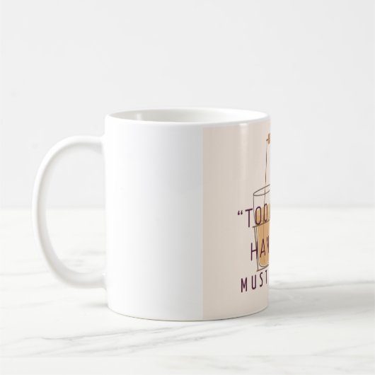 CHAI ZU JEDERZEIT GUTE LAUNE KAFFEETASSE (Links)