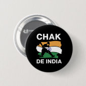 Chak De India - Indische Cricket-Team-Spieler trag Button (Vorne & Hinten)