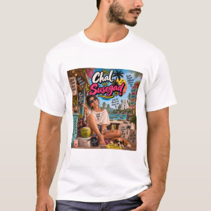 Chal Susegad! — Susegad ist ein Lebensstil T-Shirt