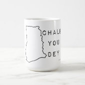 Chale you dey kaffeetasse (Mittel)