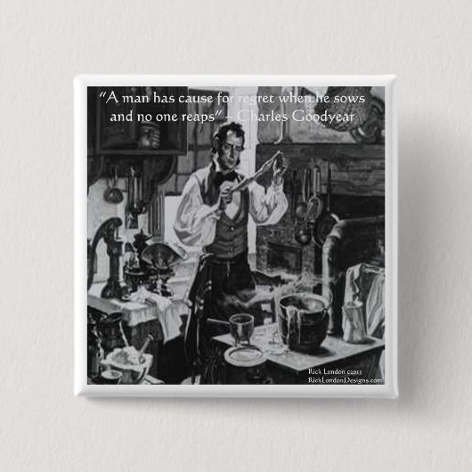 Chales Goodyear Sow & Reap Wisdom Zitat Button (Vorderseite)
