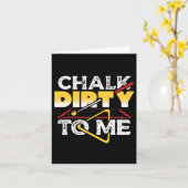 Chalk Dirty zu mir Pool Billiards Player Funny Karte (Gelbe Blume)