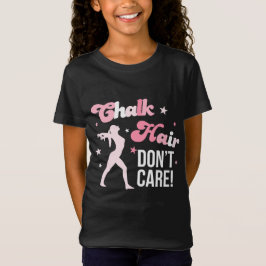 Chalk Hair Don't Care Gymnastics Shirt