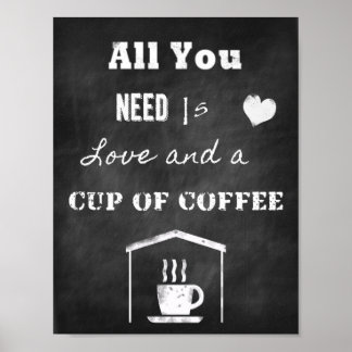Chalk Inspirational Zitat über Liebe und Kaffee Poster