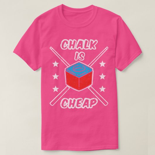 Chalk ist billig T-Shirt (Design vorne)