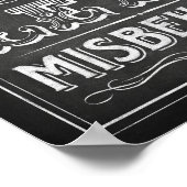 Chalk Style LASSE MISBAHAVE Signieren Poster (Ecke)