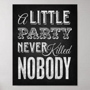 Chalk Style PARTY NIE GETÖTET NIEMAND-Zeichen Poster