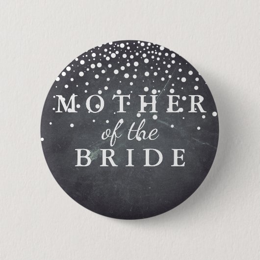 Chalkboard Glitzer Mutter der Braut Hochzeit Button (Vorderseite)