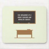 Chalkboard "Great Teacher Inspiration" Mousepad (Vorne)