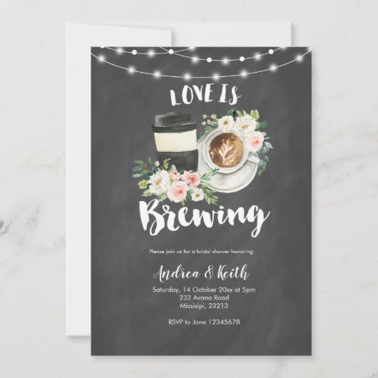 Chalkboard Kaffee Liebe ist Brechen Brautparty Einladung (Vorderseite)