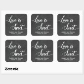 Chalkboard-Liebe ist Sweet Gastgeschenk Hochzeit S Quadratischer Aufkleber (Blatt)