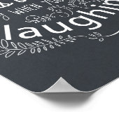 Chalkboard Life Laughquote Kunst drucken Poster (Ecke)