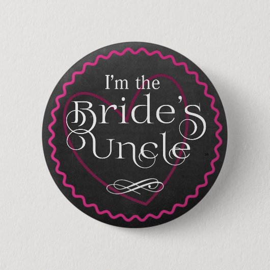 Chalkboard Pink Heart Wedding | Der Onkel der Brau Button (Vorderseite)