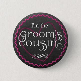 Chalkboard Pink Heart Wedding | Groom-Cousin Button