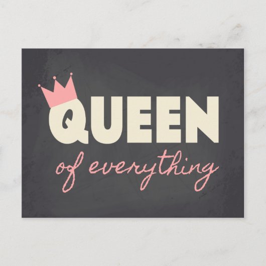 Chalkboard Queen of Everything Text Design Postkarte (Vorderseite)