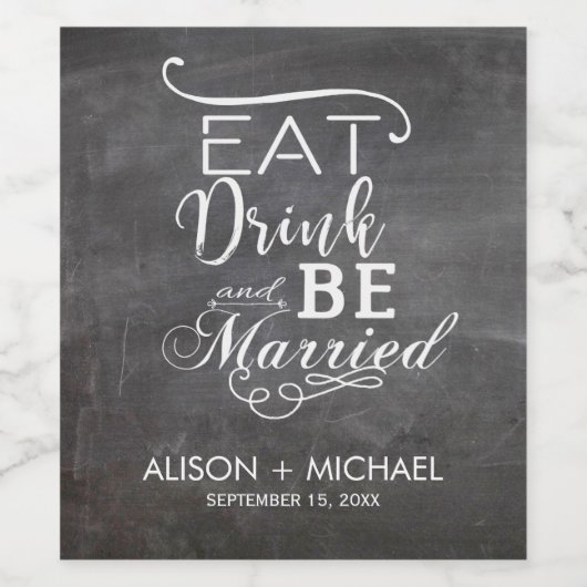 Chalkboard Typografie-Skript essen trinken verheir Weinetikett (Einzelnes Label)
