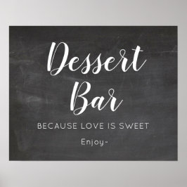 Chalkboard Wedding Dessert Bar Sign Poster
