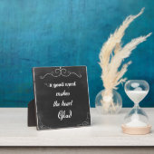 Chalkboard-Zitat für ein gutes Wort Fotoplatte (InSitu)