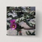 Challa Cactus in Blüte Button (Vorderseite)