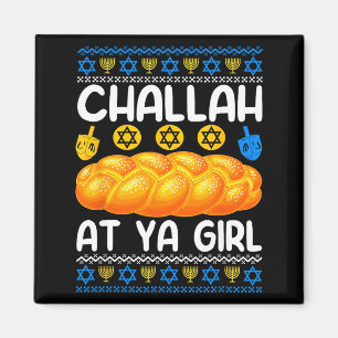 Challah At Ya Girl Jüdischer Chanukka-Spaß  Magnet