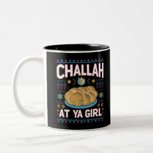 Challah At Ya Mädchen Lustige Hanukkah Lebensmitte Zweifarbige Tasse