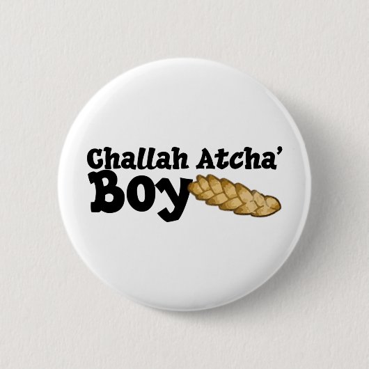 Challah Atcha Junge Button (Vorderseite)