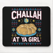 Challah bei Ya Girl Funny Hanukkah Food Chanukah Mousepad (Vorne)