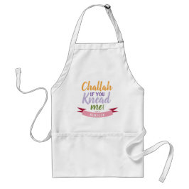 Challah if you Knead me Colorful Floral Quirky Schürze