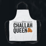 Challah Queen Funny Hanukkah Jewish Holiday Gesche Schürze<br><div class="desc">chanukah, menorah, hanukkah, dreidel, jüdisch, judaism, holiday, religion, christliche, </div>