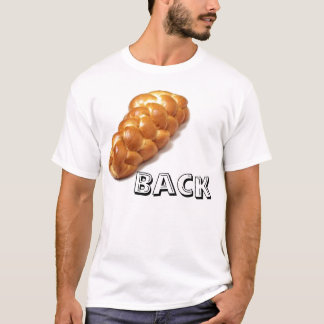 Challah-Rückseite T-Shirt