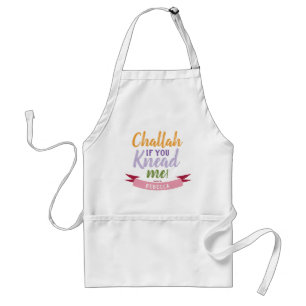 Challah, wenn du mich brauchst Farbige Florale Kur Schürze