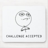 CHALLENGE ACCEPTED MOUSEPAD (Vorne)