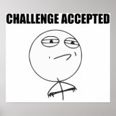 Challenge Accepted Rage Face Comic Meme Poster (Vorne)