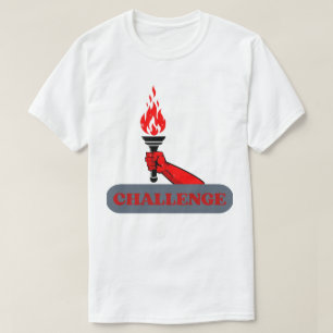 Challenge Fackel Grafik T-Shirt   Mutige Motivatio