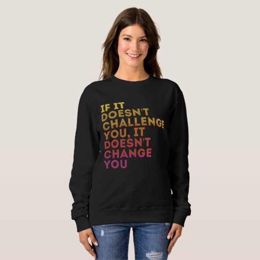 Challenge Yourself Motivational Quote Exercise Sweatshirt (Vorne ganz)