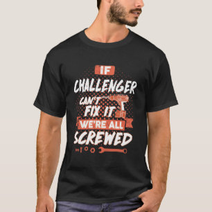 CHALLENGER Shirt, CHALLENGER Funny Shirt
