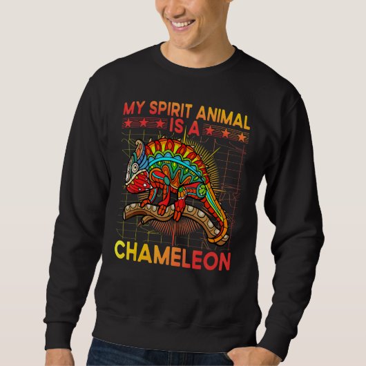 Chamäleon Spruch 8 Sweatshirt (Vorderseite)