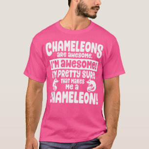 Chamäleons sind Phantastisch, dass ich ein Chamäle T-Shirt