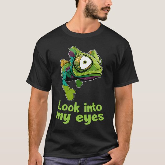 Chameleon  Look Itno My Eyes Chamaeleonidae  1 T-Shirt (Vorderseite)