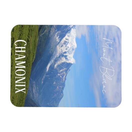 Chamonix, Mont Blanc, Alpes, Sommer Magnet (Horizontal)